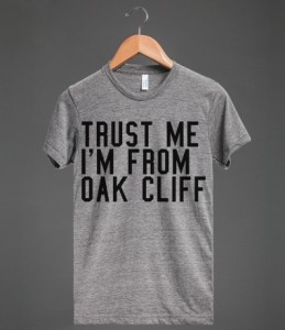 trust-me-i-m-from-oak-cliff.american-apparel-unisex-athletic-tee.athletic-grey.w380h440z1b3